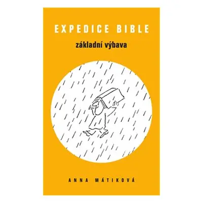 Expedice Bible - Základní výbava - Anna Mátiková