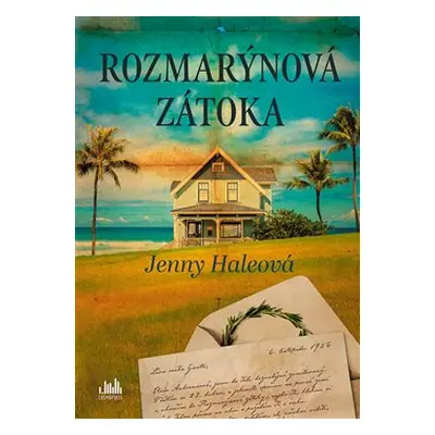 Rozmarýnová zátoka - Jenny Haleová