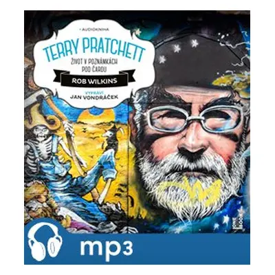 Terry Pratchett: Život v poznámkách pod čarou, mp3 - Rob Wilkins