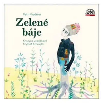 Zelené báje - Petr Maděra