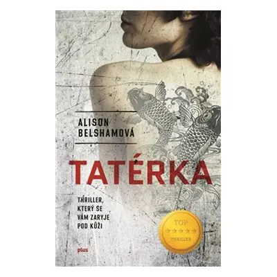 Tatérka - Alison Belshamová