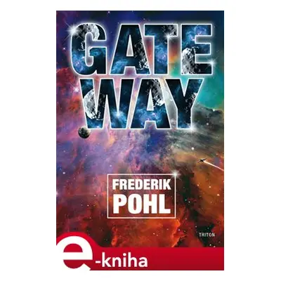 Gateway - Frederik Pohl