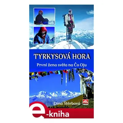 Tyrkysová hora - Dina Štěrbová