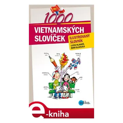 1000 vietnamských slovíček - Lucie Hlavatá, Nguyen Thi Binh Slavická