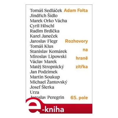 Rozhovory na hraně zítřka - Adam Folta