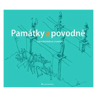 Památky a povodně - kolektiv, Klára Nedvědová