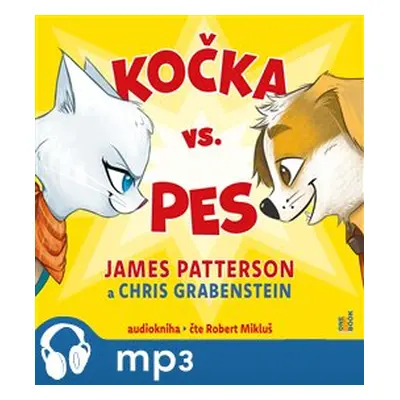 Kočka vs. pes, mp3 - James Peterson, Chris Grabenstein