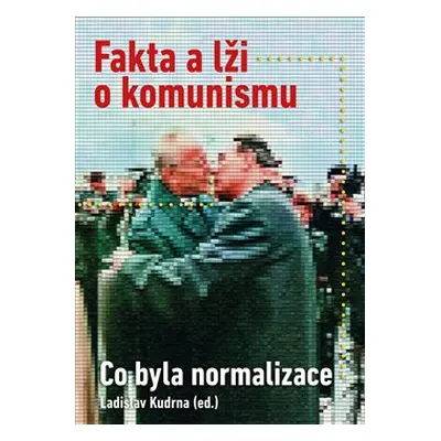 Fakta a lži o komunismu - Ladislav Kudrna