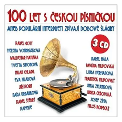 100 let s českou písničkou - Waldemar Matuška, Yvetta Simonová, Milan Chladil, Karel Gott, Helen