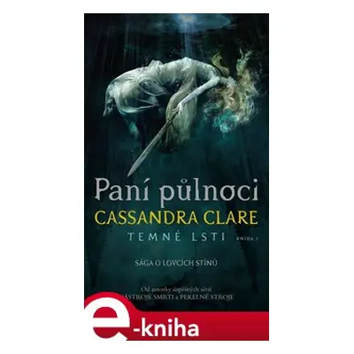 Paní půlnoci - Cassandra Clareová