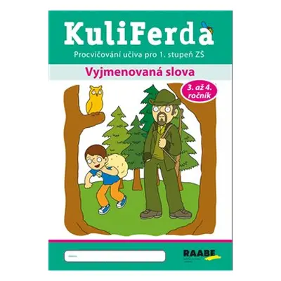 KuliFerda – Vyjmenovaná slova - Petra Cemerková Golová, Naděžda Kalábová, Svatopluk Mareš, Renat