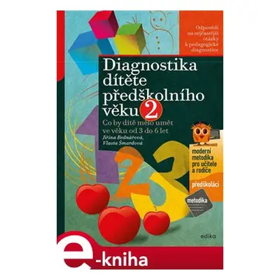 Diagnostika dítěte předškolního věku, 2. díl - Jiřina Bednářová, Vlasta Šmardová