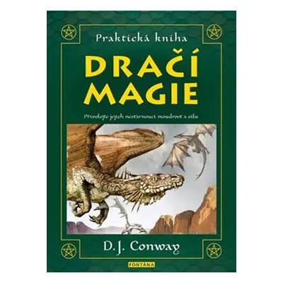 Praktická kniha Dračí magie - D. J. Conwayová