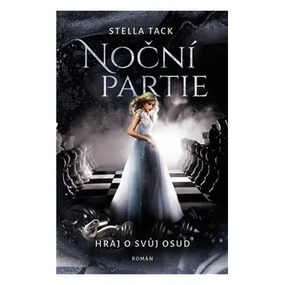 Noční partie - Stella Tack