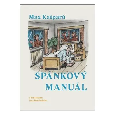 Spánkový manuál - Max Kašparů