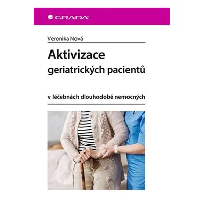 Aktivizace geriatrických pacientů - Veronika Nová