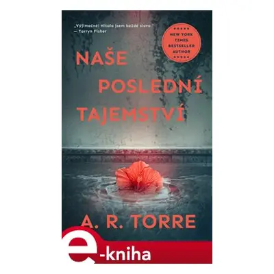 Naše poslední tajemství - Alessandra Torre