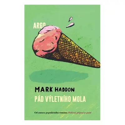 Pád výletního mola - Mark Haddon