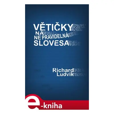 Větičky na nepravidelná slovesa - Ludvík Richard