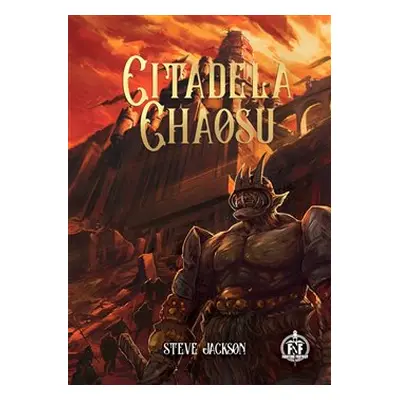 Citadela Chaosu - Steve Jackson