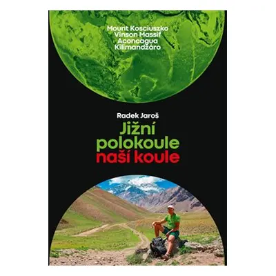 Jižní polokoule naší koule - Radek Jaroš