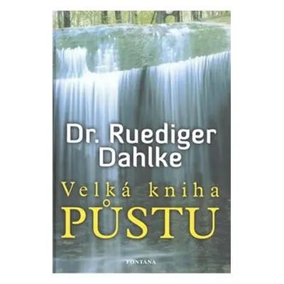 Velká kniha půstu - Rüdiger Dahlke