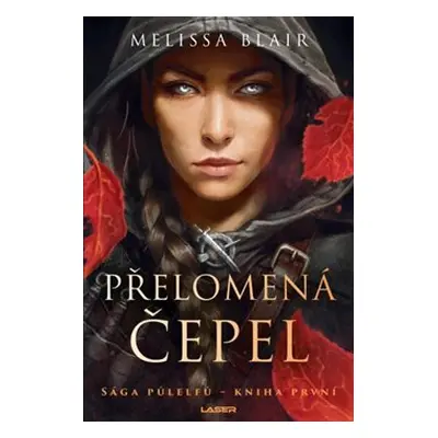 Přelomená čepel - Melisssa Blair