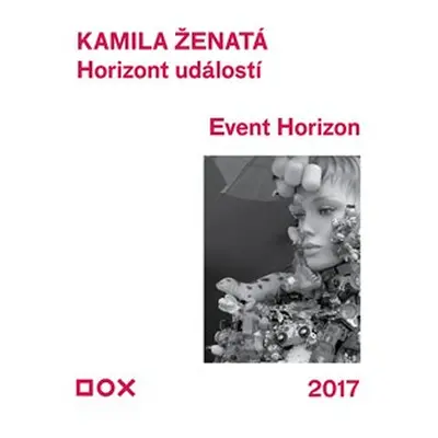 Horizont událostí / Event Horizon - Kamila Ženatá