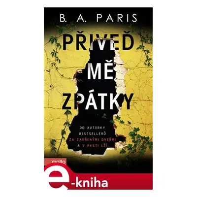 Přiveď mě zpátky - B. A. Paris