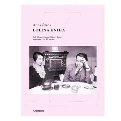 Lolina kniha - Anna Ötvös