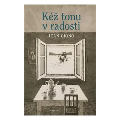 Kéž tonu v radosti - Jean Giono