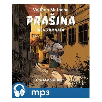 Prašina - Bílá komnata, mp3 - Vojtěch Matocha