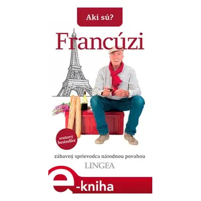 Akí sú? Francúzi - kol.