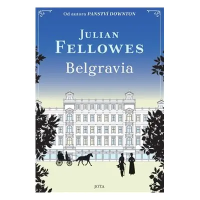 Belgravia - Julian Fellowes