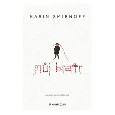 Můj bratr - Karin Smirnoff