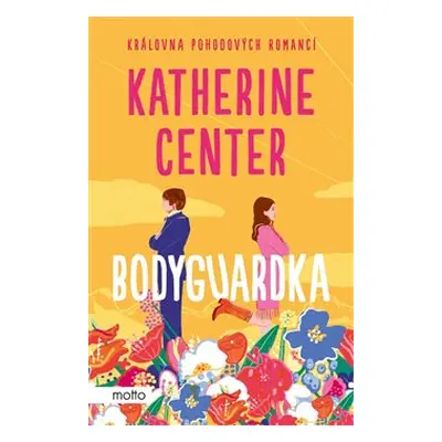 Bodyguardka - Katherine Centerová