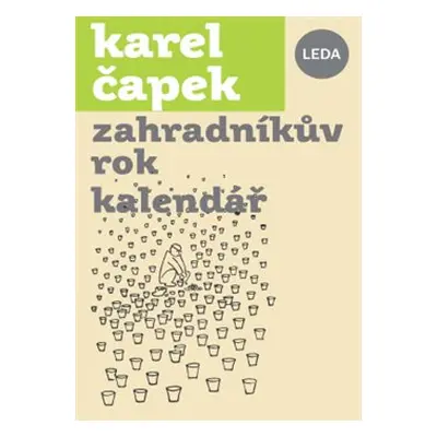 Zahradníkův rok, Kalendář - Karel Čapek