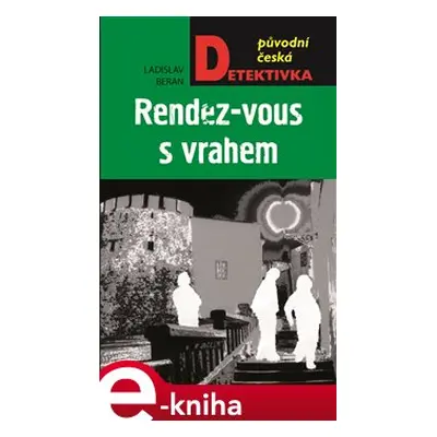 Rendez-vous s vrahem - Ladislav Beran