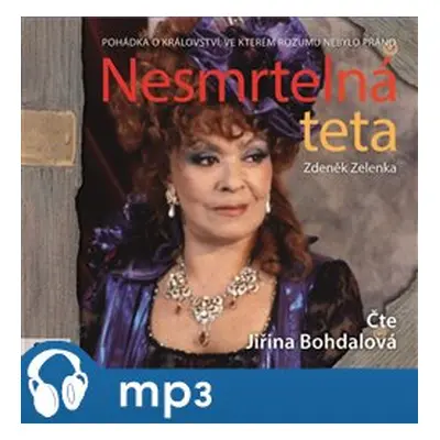 Nesmrtelná teta, mp3 - Zdeněk Zelenka