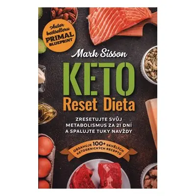 Keto Reset Dieta - Mark Sisson, Brad Kearns