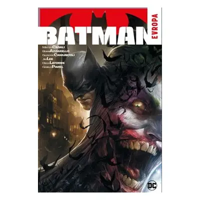 Batman: Evropa - Matteo Casali, Brian Azzarello