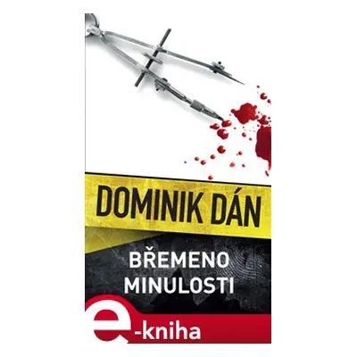 Břemeno minulosti - Dominik Dán