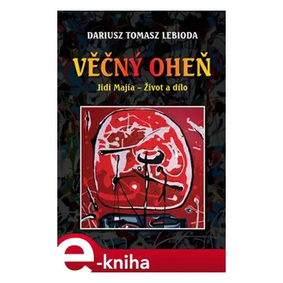 Věčný oheň - Dariusz Tomasz Lebioda