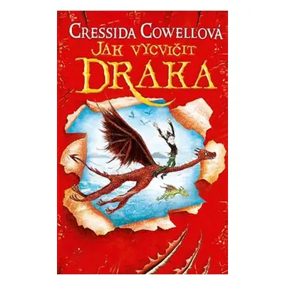 Jak vycvičit draka - Cressida Cowellová