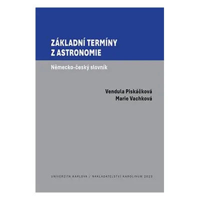 Základní termíny z astronomie - Marie Vachková, Vendula Piskáčková