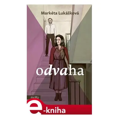 Odvaha - Markéta Lukášková