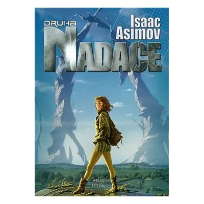 Druhá Nadace - Isaac Asimov