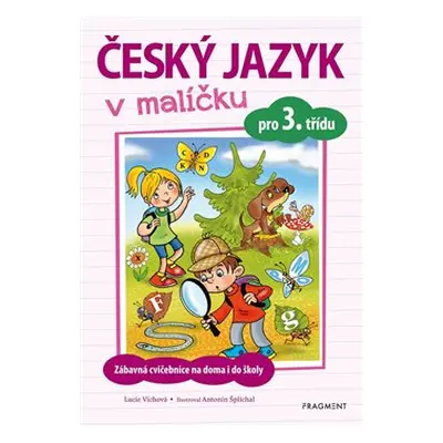 Český jazyk v malíčku pro 3. třídu - Lucie Víchová