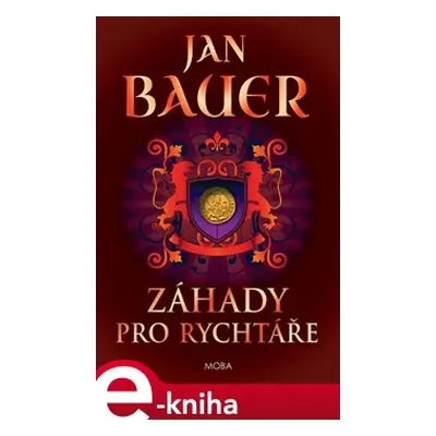 Záhady pro rychtáře - Jan Bauer