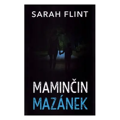 Maminčin mazánek - Sarah Flint